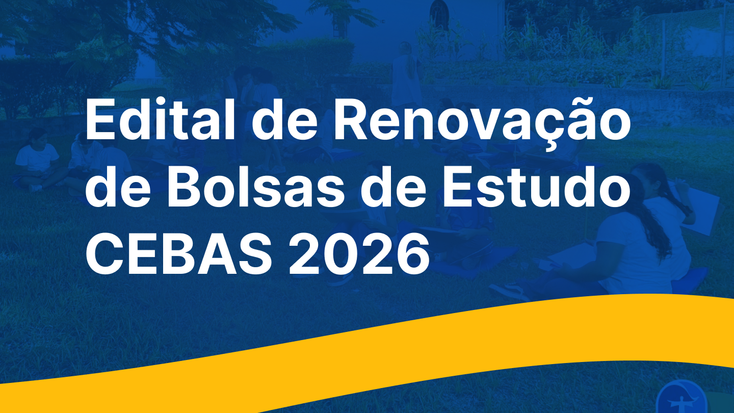 Edital de Renovação de Bolsas de Estudo CEBAS 2026